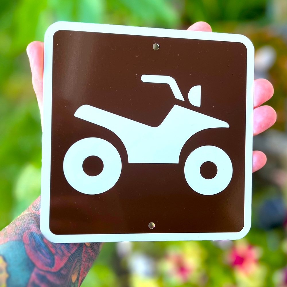 ATV Trail Parks & Recreational Metal Sign 6”x6”